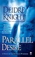 Parallel Desire (Midnight Warriors, Book 4)