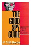The good spy guide