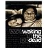 Waking the Dead