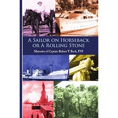 A Sailor on Horseback: Or a Rolling Stone