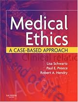 Medical Ethics: A Case-Based Approach