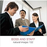 natural images Vol.102 BOSS AND STAFF