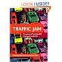 Traffic Jam: Ten Years of Sustainable Transport in the UK