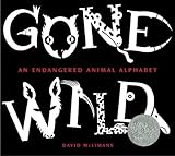 Gone Wild (Caldecott Honor Book)