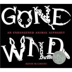 Gone Wild (Caldecott Honor Book)