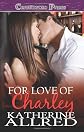 For Love of Charley