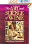 The Art and Science of Wine