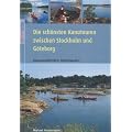 Die sch�nsten Kanutouren zwischen Stockholm und G�teborg: Kanuwanderf�hrer S�dschweden