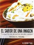 El sabor de una imagen. Fotograf�a de...