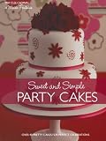 Sweet And Simple Party Cakes