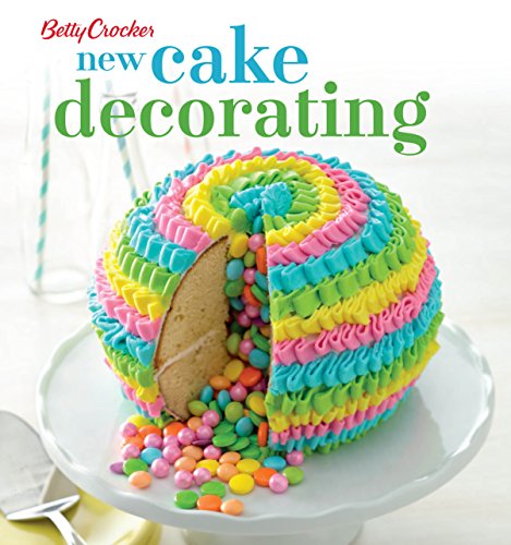 Betty Crocker New Cake Decorating (Betty Crocker Cooking)
