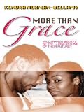 More Than Grace (For Love and Grace Series #3)