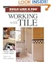 Working with Tile (Taunton's Build Like a Pro)
