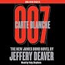 Carte Blanche: The New James Bond Novel