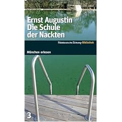 Die Schule der Nackten. SZ-M�nchen Bibliothek