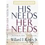 His Needs, Her Needs: Building an Affair-Proof Marriage