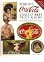Petretti's Coca-Cola Collectibles Price Guide - 9th Edition; The Encyclopedia of Coca-Cola Collectibles