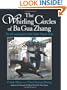 The Whirling Circles of Ba Gua Zhang: The Art and Legends of the Eight Trigram Palm