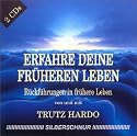 Erfahre Deine früheren Leben. 2 CDs.