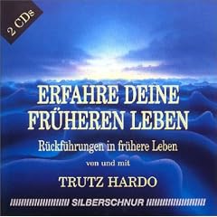Erfahre Deine fr�heren Leben. 2 CDs.