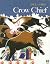 Crow Chief: A Palins Indian Story