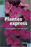 Plantes � croissance rapide