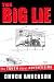 The Big Lie: the Truth about Advertising: The Truth About Advertising
