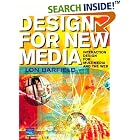 Click here to buy Design for New Media: Interaction Design for Multimedia and the Web by  Lon Barfield.