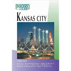 Insiders' Guide to Kansas City (Insiders' Guide Series)