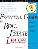 Essential Guide to Real Estate Leases: With Forms (Essential Guide to Real Estate Leases)