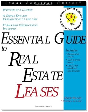 Essential Guide to Real Estate Leases Essential Guide to Real Estate Leases