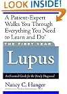 The First Year--Lupus: An Essential Guide for the Newly Diagnosed