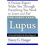 The First Year--Lupus: An Essential Guide for the Newly Diagnosed