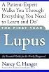 The First Year--Lupus: An Essential Guide for the Newly Diagnosed
