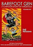 Barefoot Gen, Vol. 1: A Cartoon Story of Hiroshima