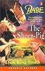Babe - the Sheep Pig (Penguin Readers: Level 2 Series)