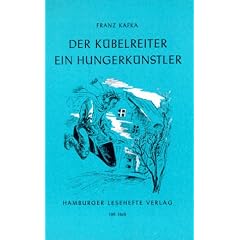 Der K�belreiter. Ein Hungerk�nstler und andere Erz�hlungen