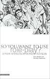 Review Trentham Books  / So You Want to Use Role Play?: A New Approach in How to Plan
