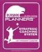 Book Hawk Planner for Better Coaching: Strategic Coaching System for Volleyball Coaches (Hawk Planners)
