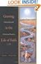 Growing in the Life of Faith: Education and Christian Practices