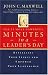 The 21 Most Powerful Minutes In A Leader's Day: Revitalize Your Spirit And Empower Your Leadership