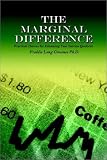 Review Authorhouse  / The Marginal Difference: Practical Choices for Enhancing Your Success Quotient