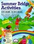 Summer Bridge Activities: 5th Grade to 6th Grade