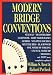 Modern Bridge Conventions by William S. Root, Richard Pavlicek