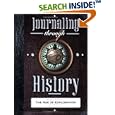 The Age of Exploration: Journaling Through History by Lisa M. Miller