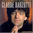 Les Plus Belles Chansons de Claude Barzotti