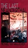 The Last Neanderthal (Pitt Poetry Series)