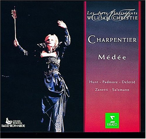 Charpentier - M�d�e / Hunt Lieberson  Padmore  Deletr�  Zanetti  Salzmann  Les Arts Florissants  Christie