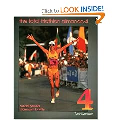 The Total Triathlon Almanac 4: The Essential Training Tool and Information Source for the Triathlete and Duathlet