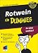 Bücher : Rotwein für Dummies